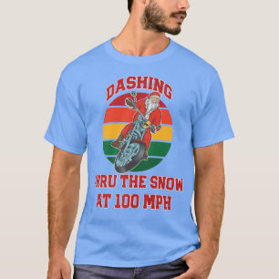 Jingle Bell Biker Santa, die door de sneeuw spring T-shirt