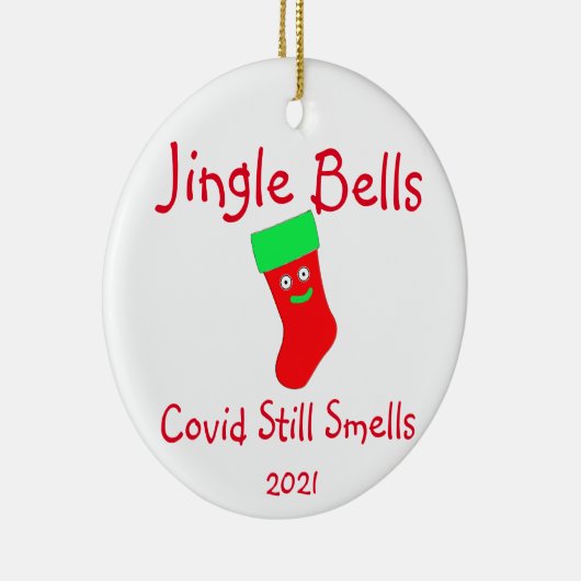 Jingle Bells, Covid Smells Ceramic Ornament (Rechts)