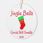 Jingle Bells, Covid Smells Ceramic Ornament (Links)