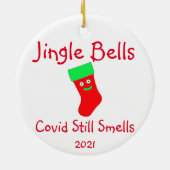 Jingle Bells, Covid Smells Ceramic Ornament (Achterkant)
