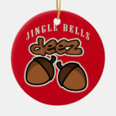 Jingle Bells Deez Nuts Keramisch Ornament (Voorkant)