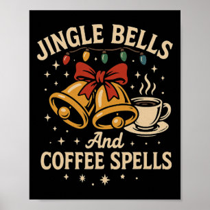 Jingle Bells Koffieliefhebber Grappige Kerstochten Poster
