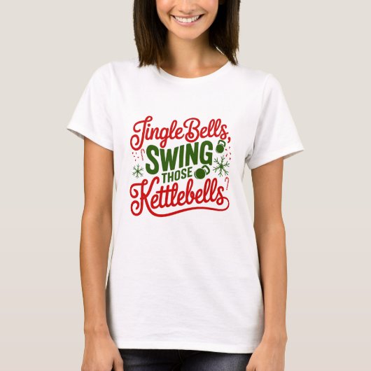 Jingle Bells, Swing die kettlebells T-shirt (Voorkant)