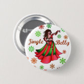 Jingle Belly Dancer Originele Kunst Ronde Button 5,7 Cm (Voorkant /achterkant)