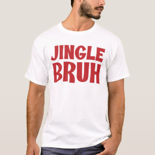 Jingle Bruh Grappige Kerst Tiener Kerst Bruh T-shirt