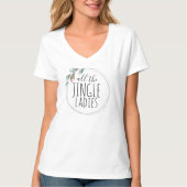 Jingle Dames Funny Shirt met kerstmis (Voorkant)