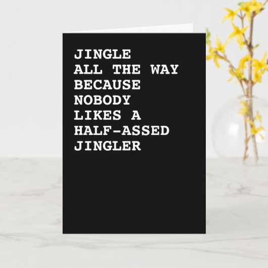 Jingle helemaal kerstmis Humor Kaart (Gele Bloem)