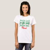 jingle jingle jingle rock T-Shirt (Voorkant volledig)