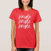 jingle jingle kerst T-Shirt (Voorkant)