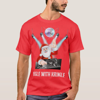 Jingle met Kringle DJ Santa organiseert een feest T-shirt