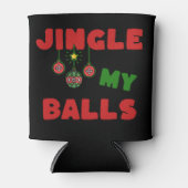 Jingle mijn ballen blikjeskoeler (Voorkant)