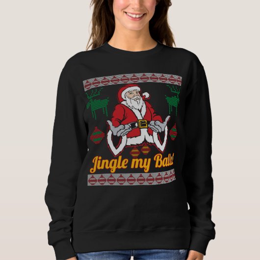Jingle My Balls Santa Claus Ugly KerstSweater Trui (Voorkant)