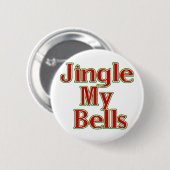 Jingle My Bells (2) Ronde Button 5,7 Cm (Voorkant /achterkant)