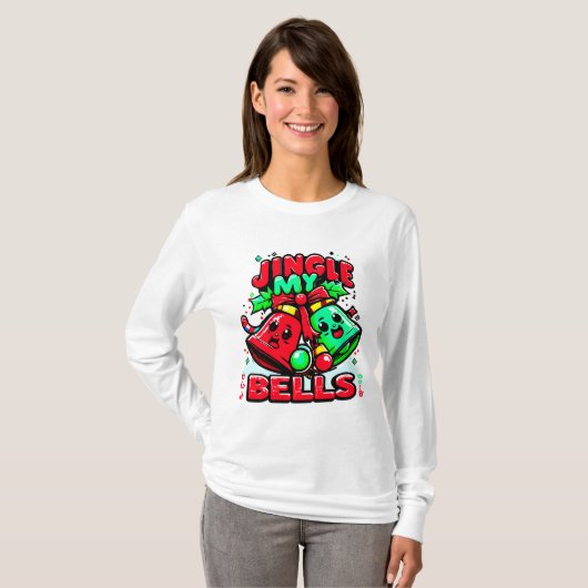 Jingle My Bells Funny Kerstmis T-shirt (Voorkant volledig)