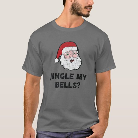 Jingle My Bells? kerstontwerp T-shirt (Voorkant)