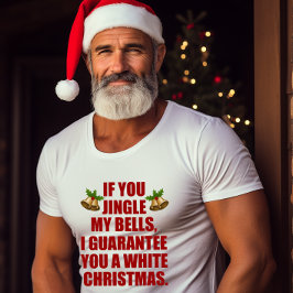 Jingle My Bells voor een witte kerst T-shirt