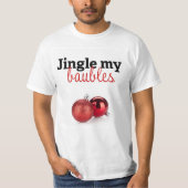 Jingle my bubbels t-shirt (Voorkant)