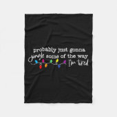 Jingle Some Of The Way I'm Tired Fleece Deken (Voorkant)