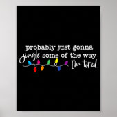 Jingle Some Of The Way I'm Tired  Poster (Voorkant)