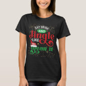 Jingle, zoals jij het bedoelt met Kerstmis T-shirt (Voorkant)