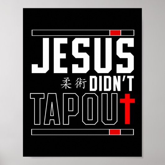 Jiu Jitsu Bjj Jesus heeft Jezus Faith niet uitgero Poster (Voorkant)