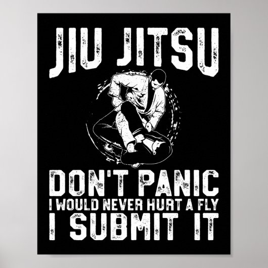 Jiu Jitsu Bjj Jiu Jitsu niet paniek ik zou nooit Poster (Voorkant)