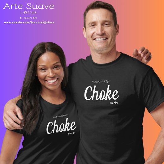 Jiu Jitsu Choke Dealer Arte Suave Lifestyle T-shirt