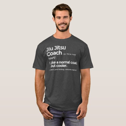 Jiu Jitsu Coach Definition Funny Gift T-shirt (Voorkant volledig)