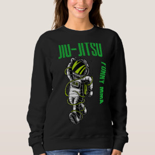 Jiu Jitsu Cool Astronaut Chill Mma Muay Thai Fight Trui