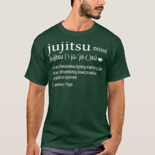 Jiu Jitsu Definition Martial Arts T-shirt