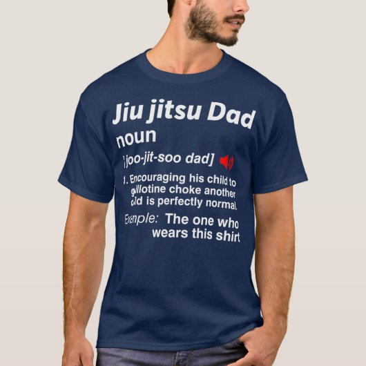 Jiu Jitsu Funny BJJ Cool Gifts definieert papa T-shirt (Voorkant)