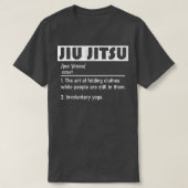 Jiu Jitsu Funny Definitie van krijgskunst T-shirt (Design voorkant)