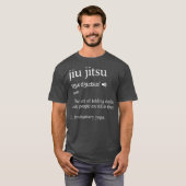 Jiu Jitsu Funny Gezegde Definition Gift T-shirt (Voorkant volledig)