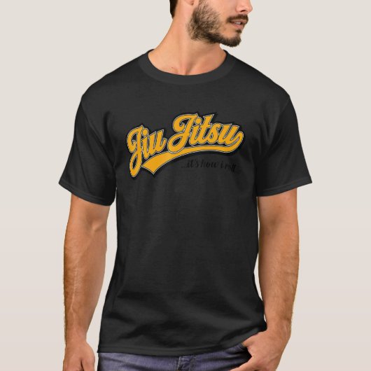 Jiu Jitsu Het is hoe ik Roll T-shirt (Voorkant)
