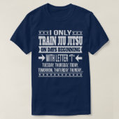Jiu Jitsu Master Funny Gezegde Gift T-shirt (Design voorkant)
