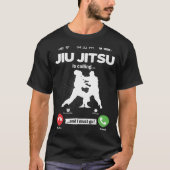 Jiu Jitsu roept ik moet gaan MMA vechter hobby J T-shirt (Voorkant)