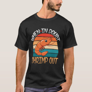Jiu Jitsu T-shirt - Als je twijfelt, Shrimp Out - 