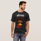 Jive Thanksgiving Turkey Day Funny Family Costume T-shirt (Voorkant volledig)