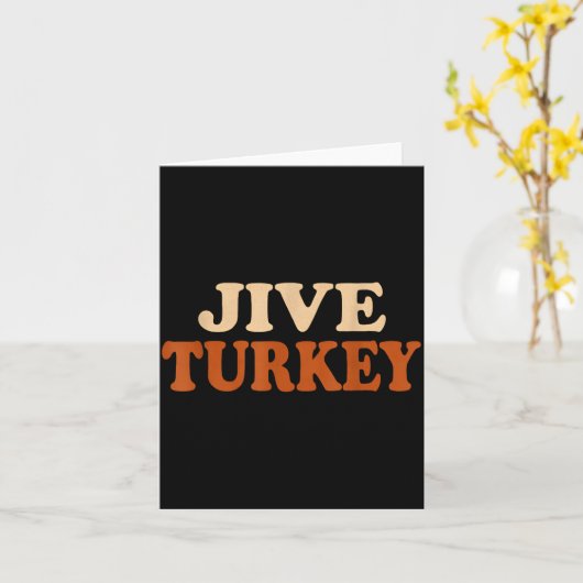 Jive Turkey Funny Thanksgiving  Kaart (Gele Bloem)