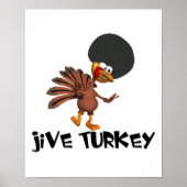 Jive Turkey Poster (Voorkant)