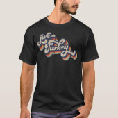 Jive Turkey Retro Thanksgiving Shirt (Voorkant)