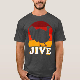 Jive Turkey T-shirt