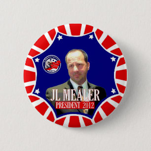 JL Mealer voor President 2012 Ronde Button 5,7 Cm