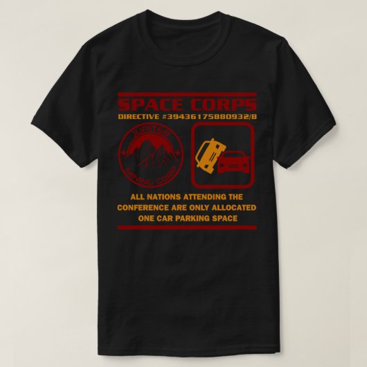 JMC Space Corps Richtlijn 39436175880932B Parkeren T-shirt (Design voorkant)