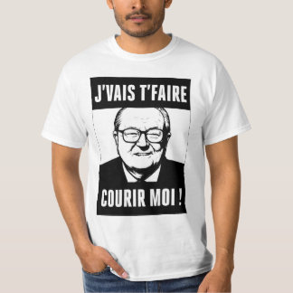 JMLP - Jean Marie Le Pen - "Ik laat je rennen  T-shirt
