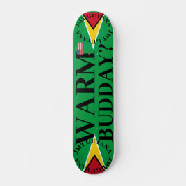 JMT GUYANA WARM BUDDAY 7 3/4" Skateboard Deck