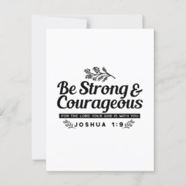 Jo 1:9 Bijbelvers Ontwerp – Wees sterk en moedig Briefkaart