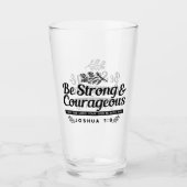 Jo 1:9 Bijbelvers Ontwerp – Wees sterk en moedig Glas (Voorkant)