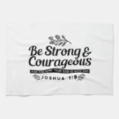 Jo 1:9 Bijbelvers Ontwerp – Wees sterk en moedig Theedoek (Horizontaal)