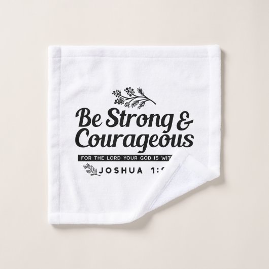 Jo 1:9 Bijbelvers Ontwerp – Wees sterk en moedig Washandje (Wasdoekje)